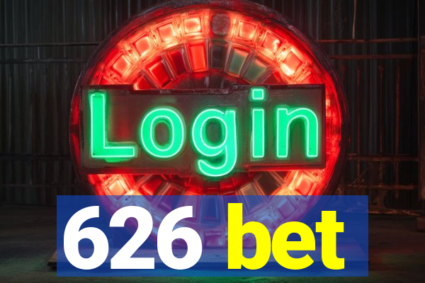 626 bet